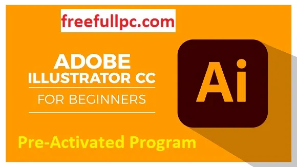 Adobe Illustrator CC Pre-Activated